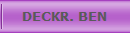 DECKR. BEN