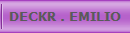 DECKR . EMILIO