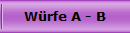 W�rfe A - B