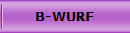  B-WURF 