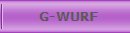   G-WURF